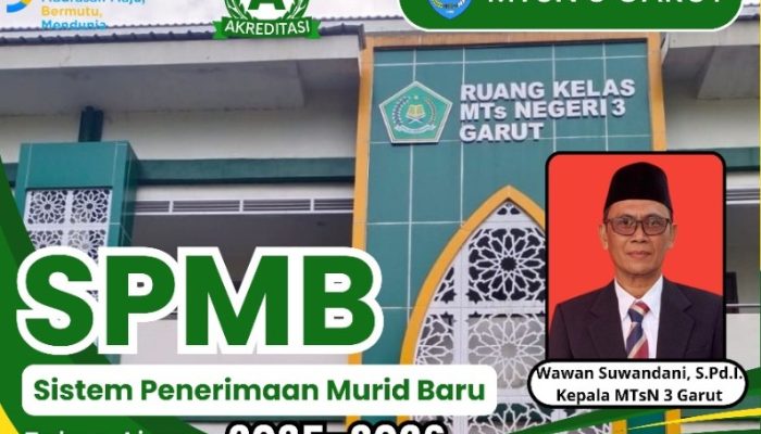 MTSN 3 Garut Buka Pendaftaran Siswa Baru Tahun Ajaran 2025-2026